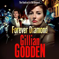 Forever Diamond: An action-packed gangland crime thriller from Gillian Godden