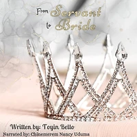 From Servant to Bride