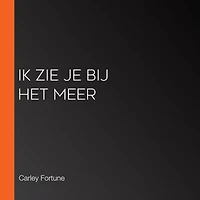 Ik zie je bij het meer
