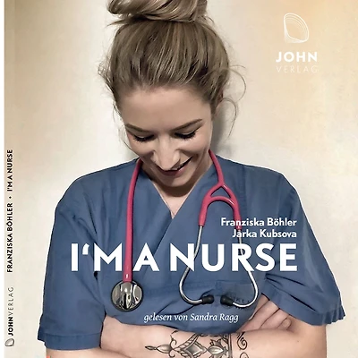I'm a Nurse: Warum ich meinen Beruf als Krankenschwester liebe - trotz allem