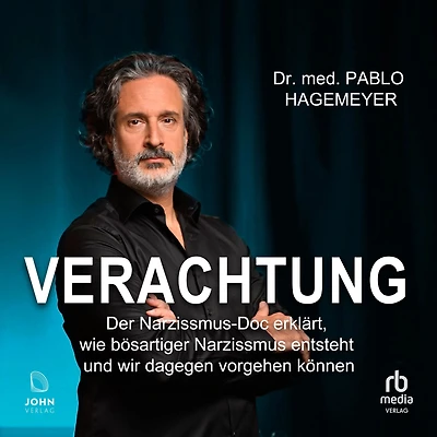 Verachtung: Der nette Narzissmus Doc erklärt, wie bösartiger entsteht und wir dagegen vorgehen können