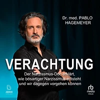 Verachtung: Der nette Narzissmus Doc erklärt, wie bösartiger entsteht und wir dagegen vorgehen können