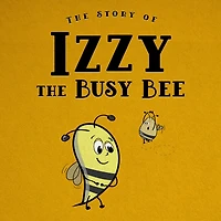 The Story of Izzy the Busy Bee