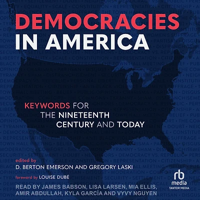 Democracies in America: Keywords for the 19th Century and Today