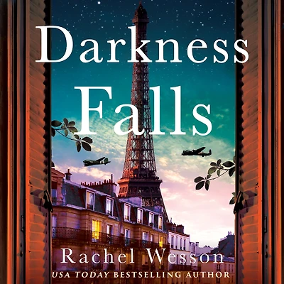 Darkness Falls: A completely gripping WW2 French Resistance novel about twin sisters