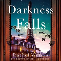 Darkness Falls: A completely gripping WW2 French Resistance novel about twin sisters