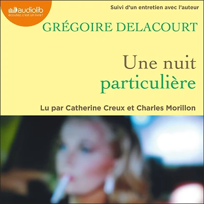 Une nuit particulière: Suivi d'un entretien avec l'auteur