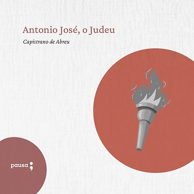 Antonio José, o Judeu (Abridged)