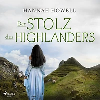 Der Stolz des Highlanders (Highland Dreams 3): -