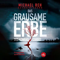 Das grausame Erbe des Konrad Corbis - Ein Kriminalroman aus dem Alten Land (ungekürzt)