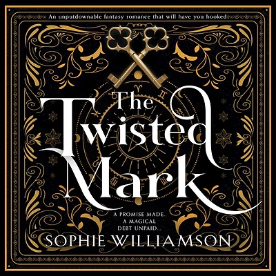 The Twisted Mark: An unputdownable dark fantasy romance that will have you hooked
