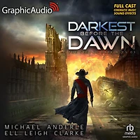 Darkest Before The Dawn [Dramatized Adaptation]: The Second Dark Ages 3