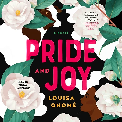 Pride and Joy: A Novel