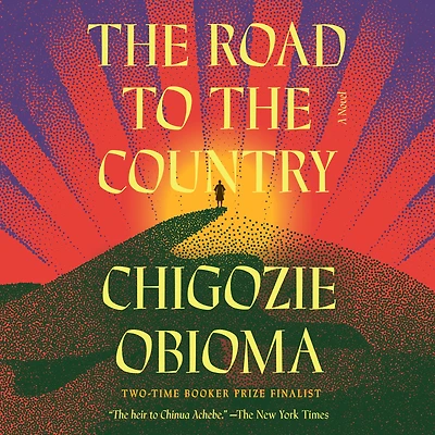 the Road to Country: A Novel