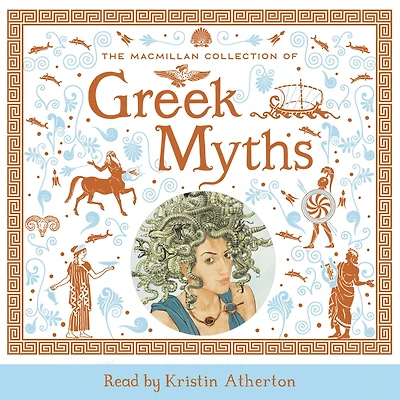 The Macmillan Collection of Greek Myths: A luxurious and beautiful gift edition
