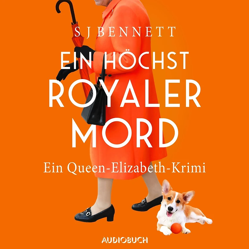 Ein höchst royaler Mord - Ein Queen-Elizabeth-Krimi