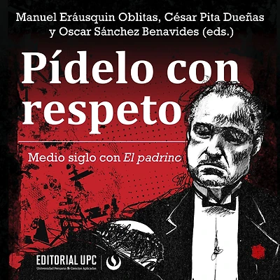 Pídelo con respeto: Medio siglo con El padrino (Abridged)