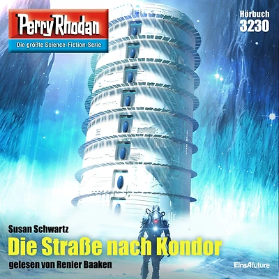 Perry Rhodan 3230: Die Straße nach Kondor: Rhodan-Zyklus "Fragmente" (Abridged)