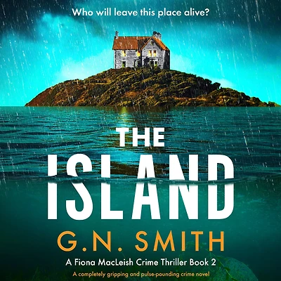 The Island: A completely gripping and pulse-pounding crime novel