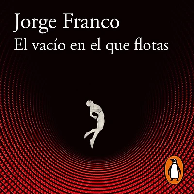 El vacío en el que flotas