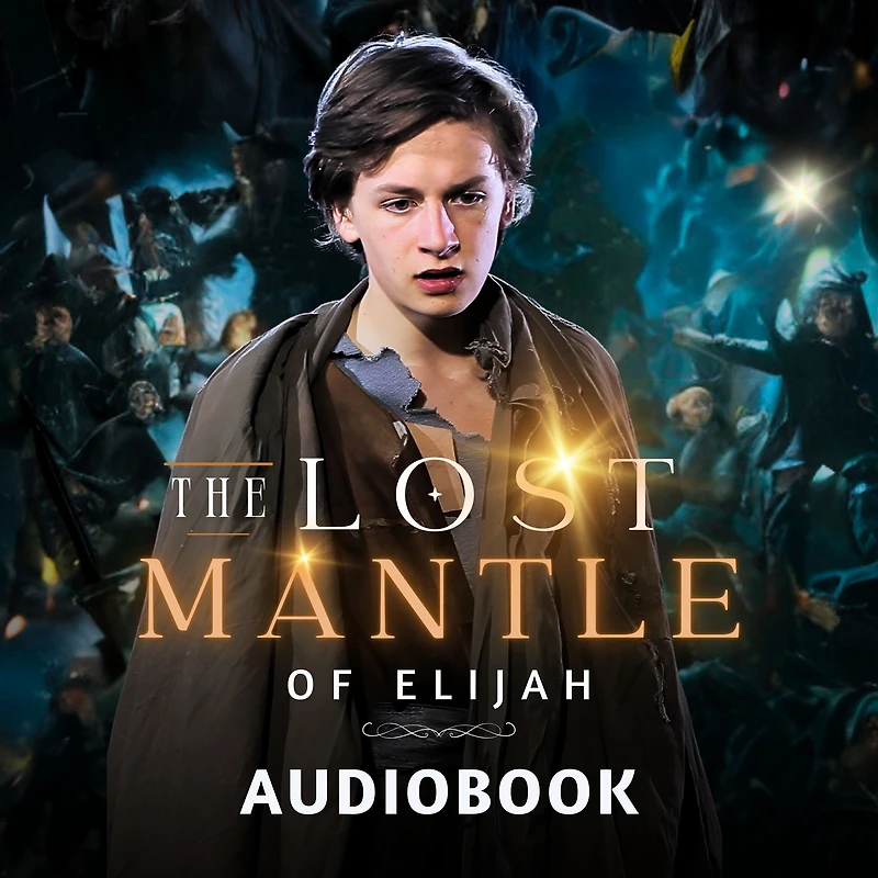 LOST MANTLE OF ELIJAH, THE: AUDIOBOOK OF NOVELISATION