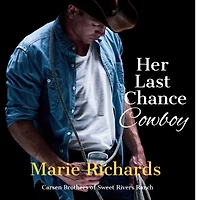 Her Last Chance Cowboy - A Sweet Clean Marriage of Convenience Western Romance