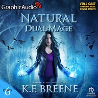 Natural Dual-Mage (Magical Mayhem Trilogy 3) [Dramatized Adaptation]: Demon Days, Vampire Nights World 6