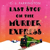 Last Stop on the Murder Express