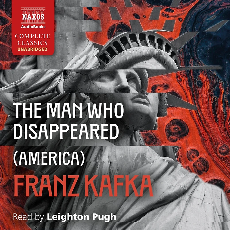 Man Who Disappeared, The (America): Amerika; The Missing Person; Lost in America