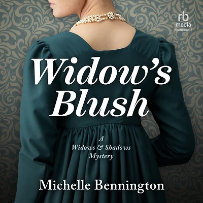 Widow's Blush: A Widows & Shadows Mystery