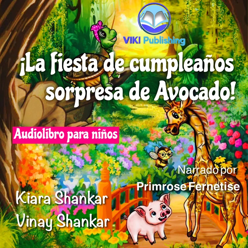 ¡La fiesta de cumpleaños sorpresa Avocado! (Avocado la Tortuga, #2)
