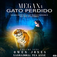 Megan E O Gato Perdido: Um Guia Espiritua, Uma Tigresa Fantasma Mãe Assustadora