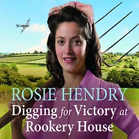 Digging for Victory at Rookery House