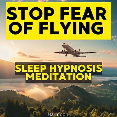 Stop Fear of Flying Sleep Hypnosis Meditation