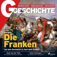 G/GESCHICHTE - Die Franken: Von den Germanen zu Karl dem Großen