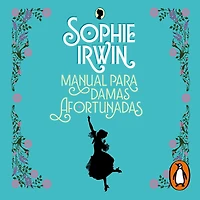 Manual para damas afortunadas (Manual 2)