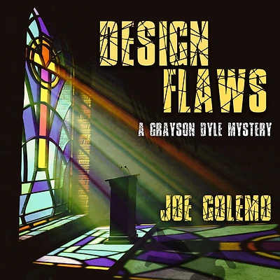 Design Flaws: A Grayson Dyle Mystery
