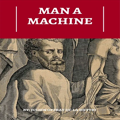 Man a Machine