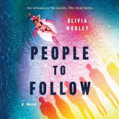 People to Follow: A Novel