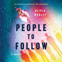 People to Follow: A Novel