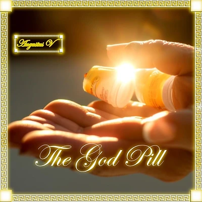 The God Pill: How to Take it