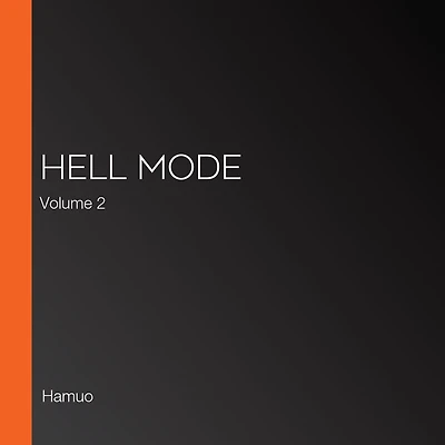 Hell Mode: Volume 2