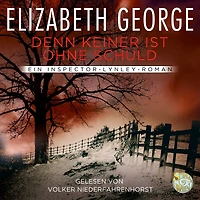 Denn keiner ist ohne Schuld (Ein Inspector-Lynley Roman)