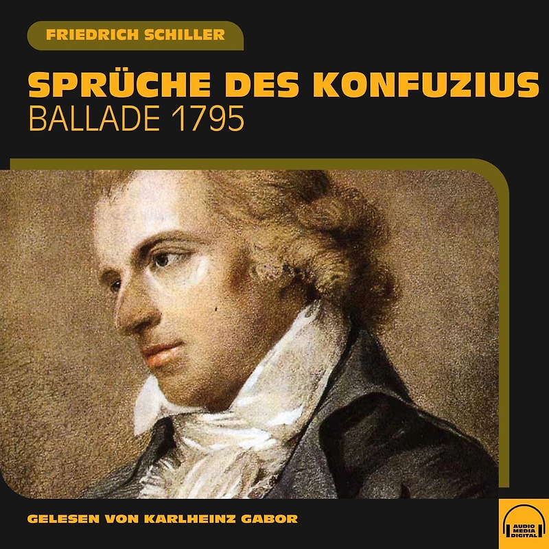 Sprüche des Konfuzius: Ballade 1795