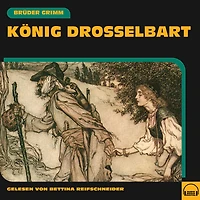 König Drosselbart