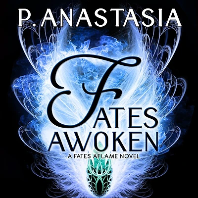 Fates Awoken (Fates Aflame, Book 2)