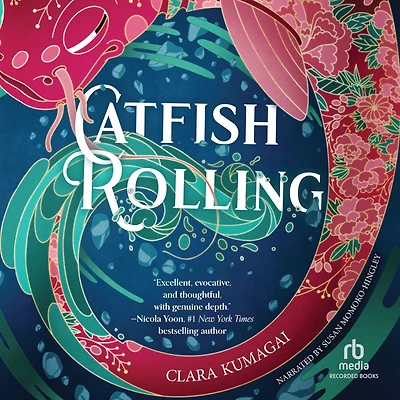 Catfish Rolling: A Novel