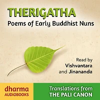 Therigatha: Poems of Early Buddhist Nuns