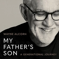 My Father's Son: A Generational Journey 