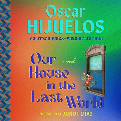 Our House the Last World